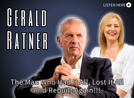 Gerald Ratner – Former Chairman & CEO Ratners Jewellers 